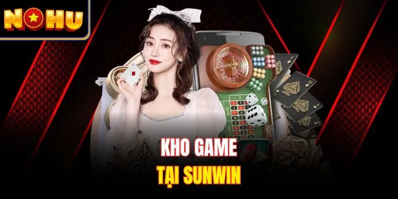 Kho game tại Sunwin
